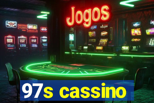 97s cassino